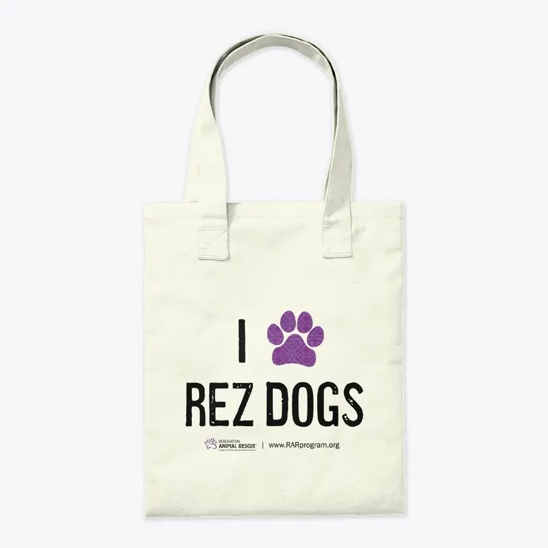 I Love Rez Dogs Tote